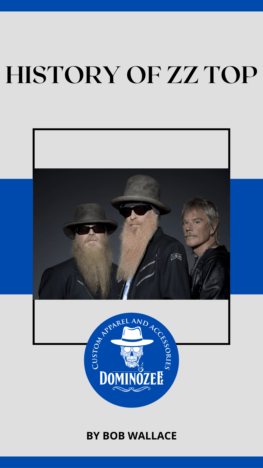 The History of ZZ TOP - Domino Zee